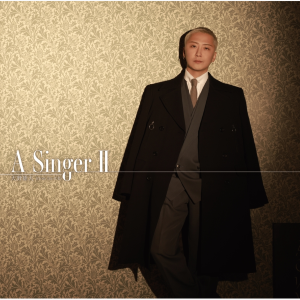 A Singer Ⅱ (AVCD-63681/B, AVC1-63683/B)