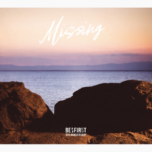 【初回生産限定・BMSG MUSIC SHOP限定盤】Missing (AVC1-61760/B~C, AVC1-61761/B)