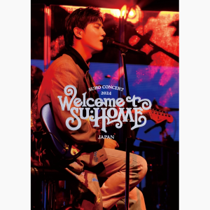 2024 SUHO CONCERT【SU:HOME】IN JAPAN (AVBK-43496, AVXK-43497)