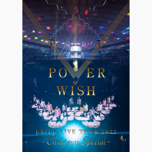 EXILE LIVE TOUR 2022 "POWER OF WISH" ～Christmas Special～ (RZBD-77856~7, RZXD-77858)