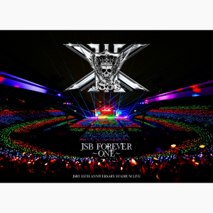 【受注生産限定盤】三代目 J SOUL BROTHERS 15TH ANNIVERSARY STADIUM LIVE "JSB FOREVER ～ONE～" (RZB1-67403~4, RZX1-67405~6)