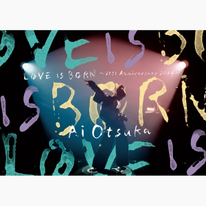 LOVE IS BORN ～21st Anniversary 2024～ (AVB1-27849~50, AVBD-27845~6, AVX1-27851~2, AVXD-27847~8)