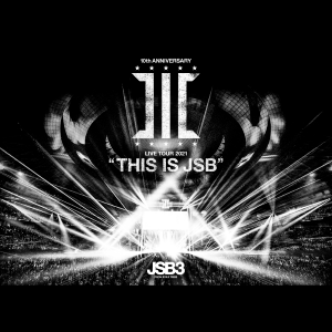【PHOTO】三代目 J SOUL BROTHERS LIVE TOUR 2021 “THIS IS JSB”　（RZBD-77491~3, RZXD-77494~6）