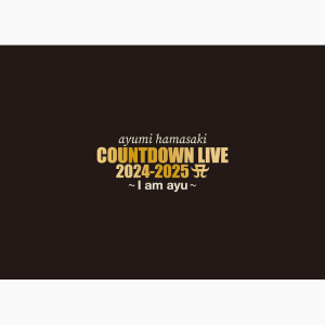 【TeamAyu / mu-mo shop限定盤】ayumi hamasaki COUNTDOWN LIVE 2024-2025 A ～I am ayu～ (AVZ1-36113~4, AVZ1-36115~6)
