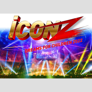 【PHOTO】iCON Z 2022 ～Dreams For Children～ (RZBD-77585~6/B, RZXD-77587~8/B)