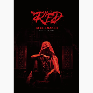 RYUJI IMAICHI LIVE TOUR 2024 "R"ED (RZBD-67219~20, RZXD-67221~2)
