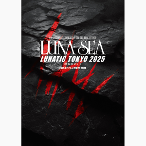 35th ANNIVERSARY TOUR ERA TO ERA -THE FINALEPISODE- LUNATIC TOKYO 2025 -黒服限定GIG- (AVBD-36108, AVXD-36109)