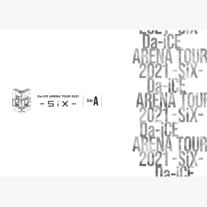 【Side A】ARENA TOUR 2021 - SiX -　Side A (AVBD-27525, AVXD-27526)